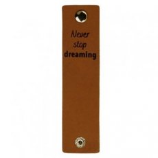 Leren label Never Stop Dreaming 004